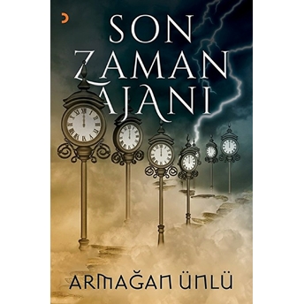 Son Zaman Ajanı - Armağan Ünlü