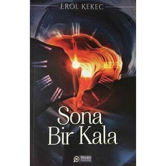 Sona Bir Kala Erol Kekeç