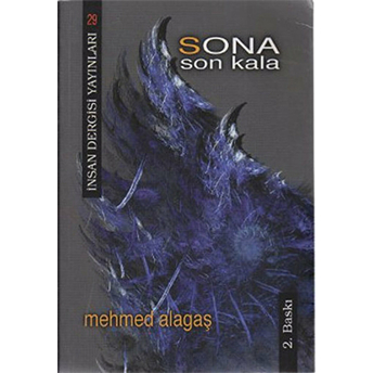 Sona Son Kala Mehmed Alagaş