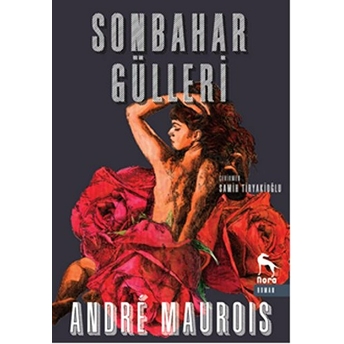 Sonbahar Gülleri Andre Maurois