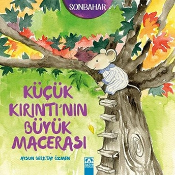 Sonbahar - Küçük Kırıntı'nın Büyük Macerası Aysun Berktay Özmen