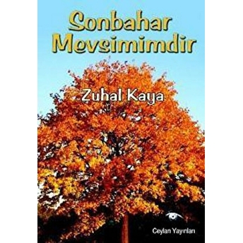 Sonbahar Mevsimimdir Zuhal Kaya