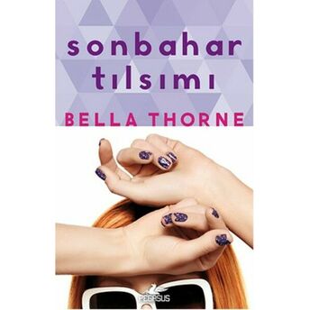 Sonbahar Tılsımı Bella Thorne