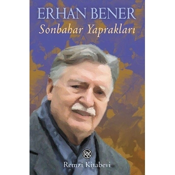 Sonbahar Yaprakları Erhan Bener