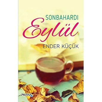 Sonbahardı Eylül