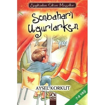 Sonbaharı Uğurlarken Aysel Korkut