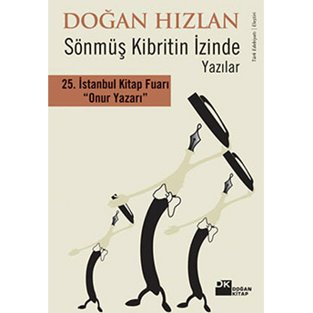 Sönmüş Kibritin Izinde Doğan Hızlan