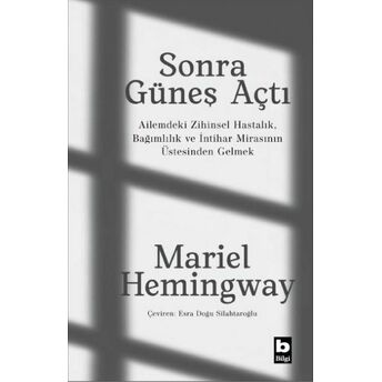 Sonra Güneş Açtı Mariel Hemingway