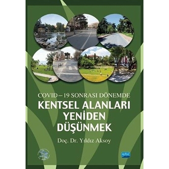 Sonrası Dönemde Kentsel Alanları Yeniden Düşünme