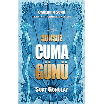 Sonsuz Cuma Günü Suat Gönülay