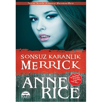 Sonsuz Karanlık: Merrick Anne Rice