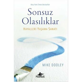 Sonsuz Olasılıklar Mike Dooley