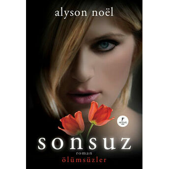 Sonsuz - Ölümsüzler Alyson Noel