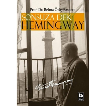 Sonsuza Dek Hemingway Belma Ötüş-Baskett