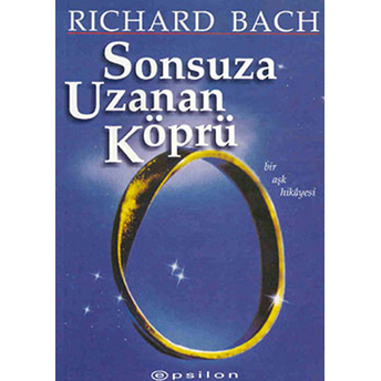 Sonsuza Uzanan Köprü Richard Bach