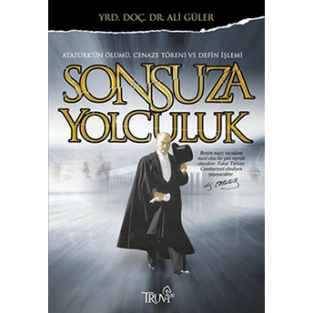 Sonsuza Yolculuk - Ali Güler