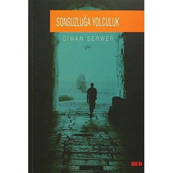 Sonsuzluğa Yolculuk Ciwan Serwer