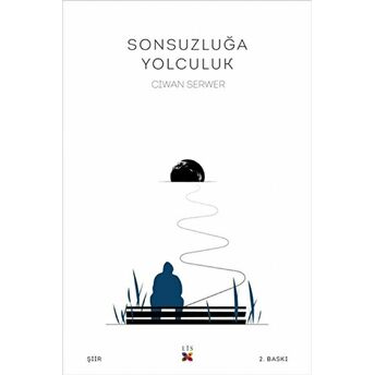 Sonsuzluğa Yolculuk Ciwan Serwer