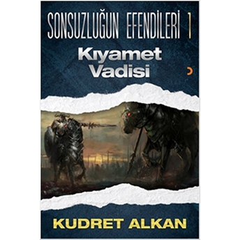 Sonsuzluğun Efendileri 1: Kıyamet Vadisi