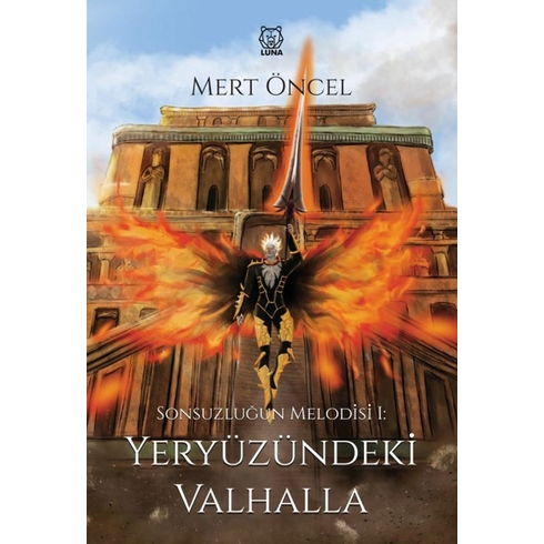 Sonsuzluğun Melodisi 1: Yeryüzündeki Valhalla