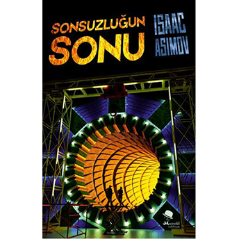 Sonsuzluğun Sonu Isaac Asimov