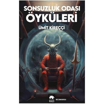 Sonsuzluk Odası Öyküleri Ümit Kireççi