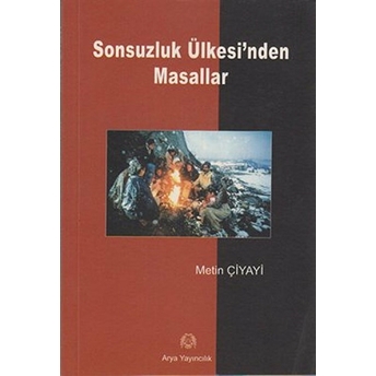 Sonsuzluk Ülkesi’nden Masallar