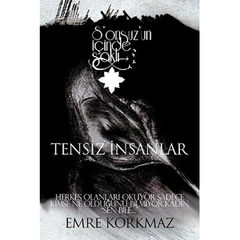 Sonsuzun Içinde Saklı: Tensiz Insanlar