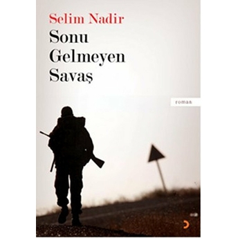 Sonu Gelmeyen Savaş Selim Nadir