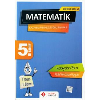 Sonuç 5. Sınıf Matematik Kazanım Merkezli Soru Bankası Seti (Yeni) Kolektif