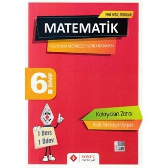 Sonuç 6. Sınıf Matematik Kazanım Merkezli Soru Bankası Seti Kolektif