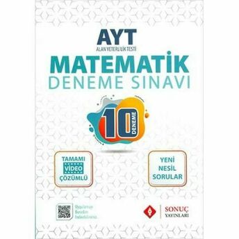 Sonuç Ayt Matematik Tamamı Çözümlü 10 Deneme (Yeni) Kolektif