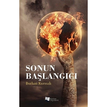 Sonun Başlangıcı - Burhan Kurmalı