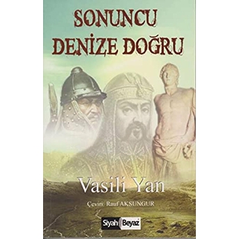 Sonuncu Denize Doğru Vasili Yan