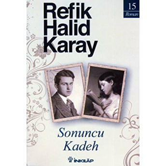 Sonuncu Kadeh Refik Halid Karay