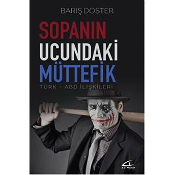 Sopanın Ucundaki Müttefik Barış Doster