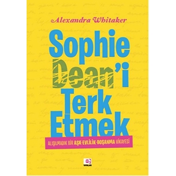 Sophie Dean'i Terk Etmek-Alexandra Whitaker