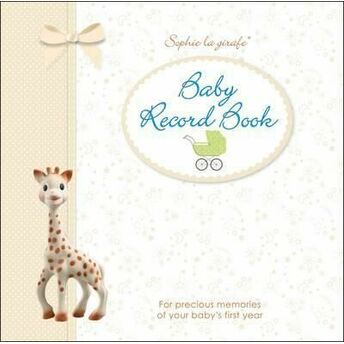 Sophie La Girafe Baby Record Book : For Precious Memories Of Your Baby's First Year Kolektif