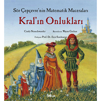 Sör Çepçevre'nin Matematik Maceraları - Kralın Onlukları Cindy Neuschwander