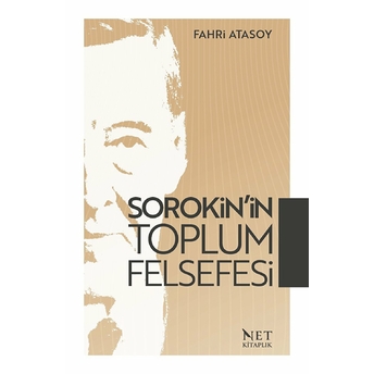 Sorokin’in Toplum Felsefesifahri Atasoy