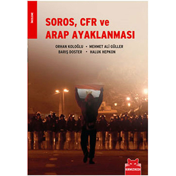 Soros, Cfr Ve Arap Ayaklanması