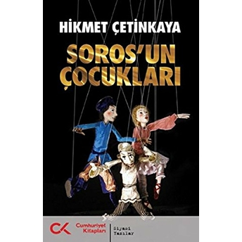 Soros'un Çocukları Hikmet Çetinkaya