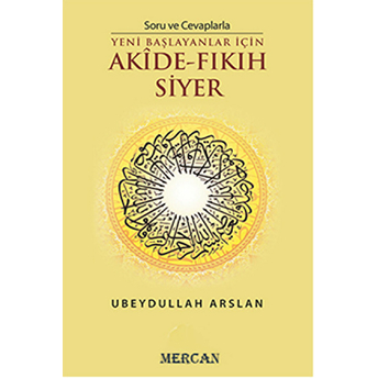 Soru Ve Cevaplarla Akide - Fıkıh Siyer