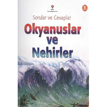 Sorular Ve Cevaplar - Okyanuslar Ve Nehirler Barbara Taylor