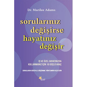 Sorularınız Değişirse Hayatınız Değişir Marilee Adams