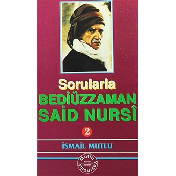 Sorularla Bediüzzaman Said Nursi 2