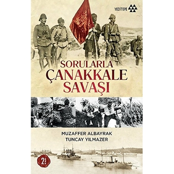 Sorularla Çanakkale Savaşı Muzaffer Albayrak