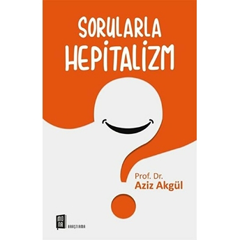 Sorularla Hepitalizm Aziz Akgül