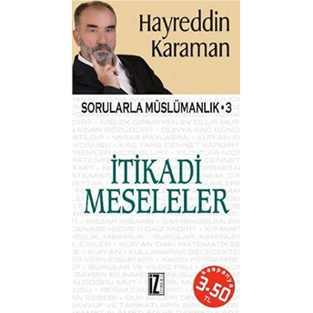 Sorularla Müslümanlık 3 - Itikadi Meseleler