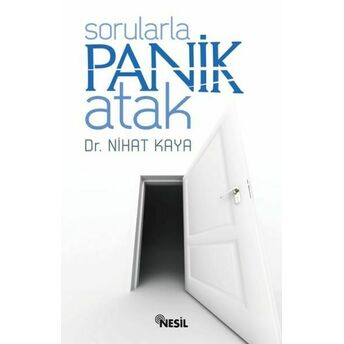 Sorularla Panik Atak Nihat Kaya